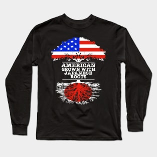 American Grown With Japanese Roots - Gift for Japanese With Roots From Japan Long Sleeve T-Shirt